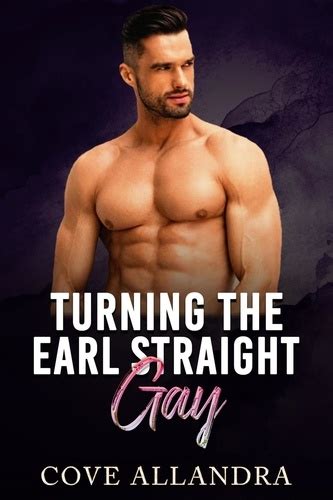 Turning The Earl Straight To Gay Télécharger PDF ePUB Audio