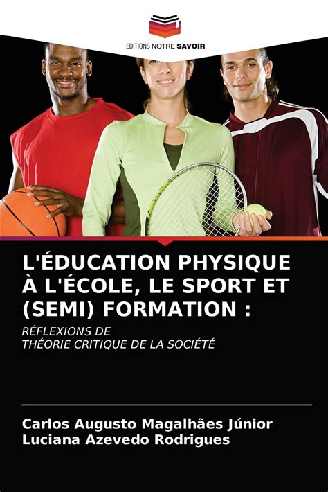 Buy L Ducation Physique L Cole Le Sport Et Semi Formation Online