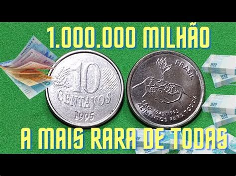 1 Milhao De Centavos Da Quantos Reais - 1 MILHÃO! MOEDA MAIS RARA DA 1a FAMILIA DO REAL 10 CENTAVOS ...