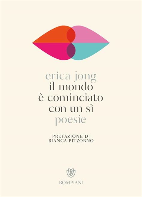 Il Mondo Cominciato Con Un S Erica Jong Libro Bompiani