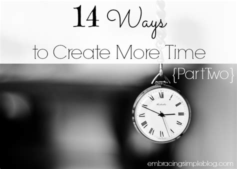 14 Ways To Create More Time In Your Day Part Two Christina Tiplea