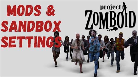 Project Zomboid Sandbox Settings Mod