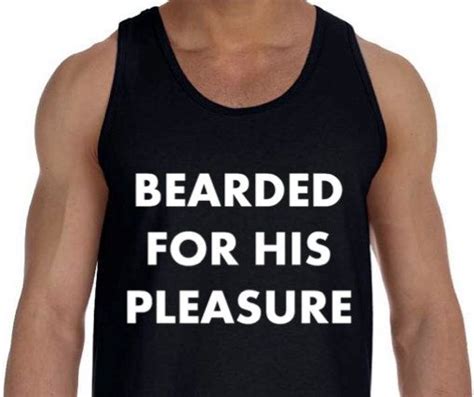 Gay Shirt Gay Pride Bearded For His Pleasure Gay Bear Pride Gay Pride Gay Pride Gifts Gay Shirts