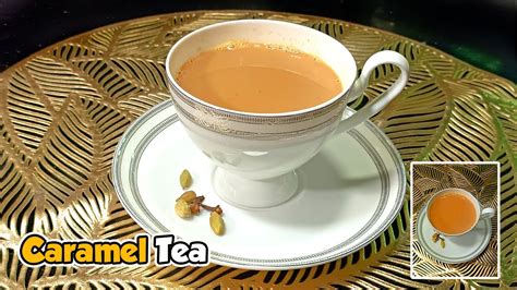 Caramel Tea Recipe How To Make Caramel Milk Tea Caramel Tea Banane