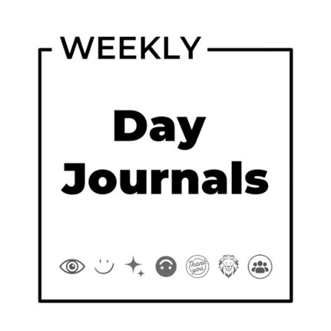 Weekly Day Journals