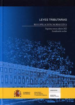 Libro Leyes Tributarias Recopilacion Normativa De Varios Autores