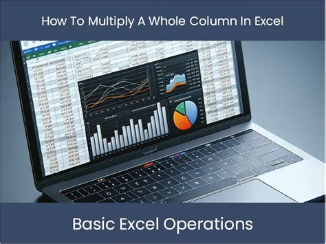 Excel Tutorial How To Multiply A Whole Column In Excel Excel