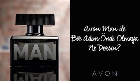 Avon Man ile Bir Adım Önde Olmaya Ne Dersin?