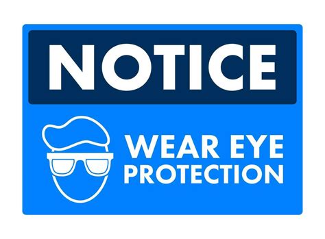 Notice Wear Eye Protection Sign Label Vector Stock Illustration