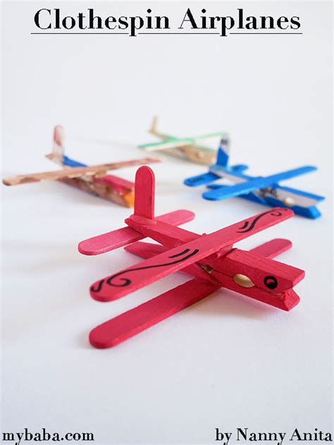 Clothespin Airplanes For Little Aviators Nanny Anita My Baba