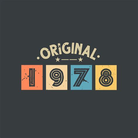 Original 1978. 1978 Vintage Retro Birthday 9681743 Vector Art at Vecteezy