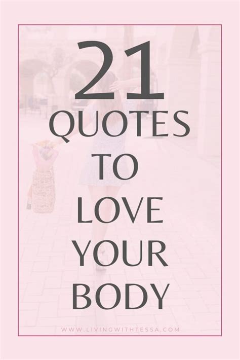 21 Quotes To Love Your Body And Yourself Living With Tessa
