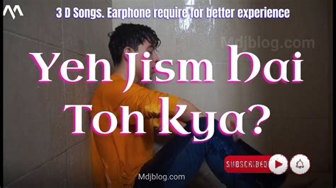 Yeh Jism Hai Toh Kya 8D Song Slowed Reverb Ali Azmat YouTube