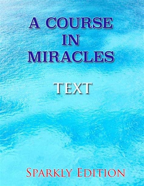 A Course In Miracles Sparkly Edition