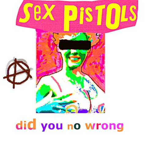 Sex Pistols Did You No Wrong Drawing By Enki Art Fine Art America