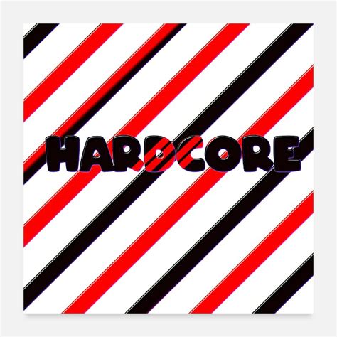Hardcore Posters Unique Designs Spreadshirt