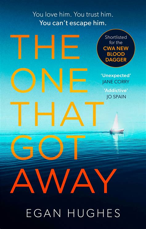 The One That Got Away: The addictive, claustrophobic thriller with a