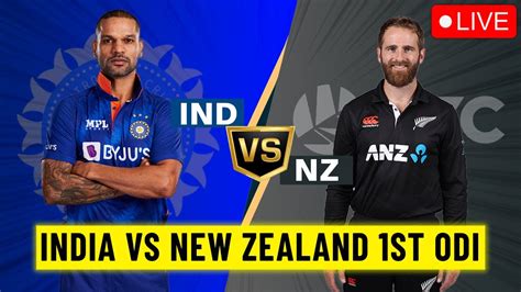 🔴live India Vs New Zealand 1st Odi Live Ind Vs Nz 1st Odi Live