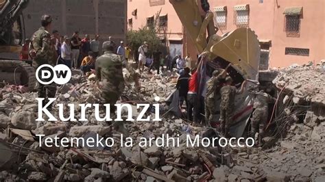 Tetemeko La Ardhi Morocco Juhudi Za Uokozi Zaendelea Dw