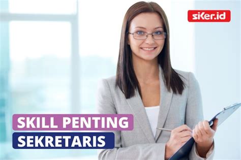 Ingin Jadi Sekretaris Ini Dia 7 Skill Yang Harus Dimiliki Lainya