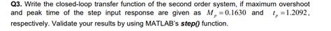 Solved Q3. Write the closed-loop transfer function of the | Chegg.com