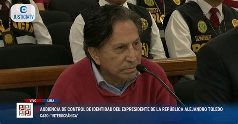 Poder Judicial Alejandro Toledo Pasó Control De Identidad En La Corte