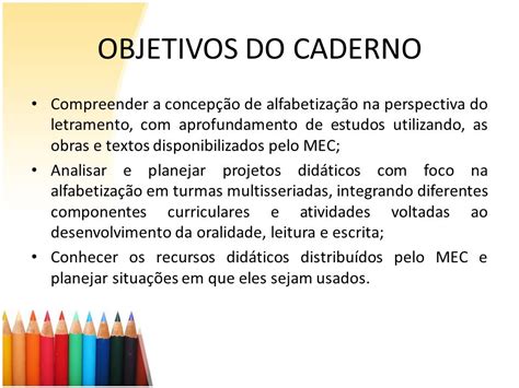 Qual É Um Dos Objetivos Mais Importantes Na Alfabetização - PACTO NACIONAL PELA ALFABETIZAÇÃO NA IDADE CERTA - ppt carregar
