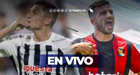 Alianza Lima Vs Melgar En Vivo Fecha De Liga