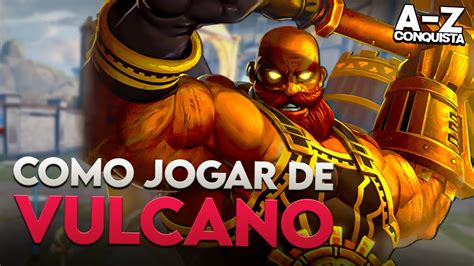 Como Jogar De Vulcano A Z Conquista Guia Smite Br Conquista