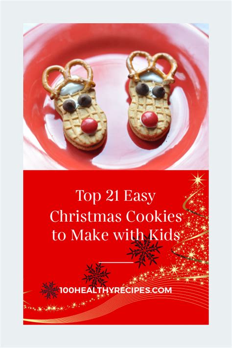 Top 21 Easy Christmas Cookies to Make with Kids – Best Diet and Healthy