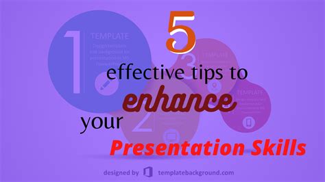 5 Effective Tips To Enhance Your Presentation Skills By Explore Your