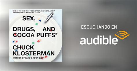 Sex Drugs And Cocoa Puffs Por Chuck Klosterman Audiolibro Audible