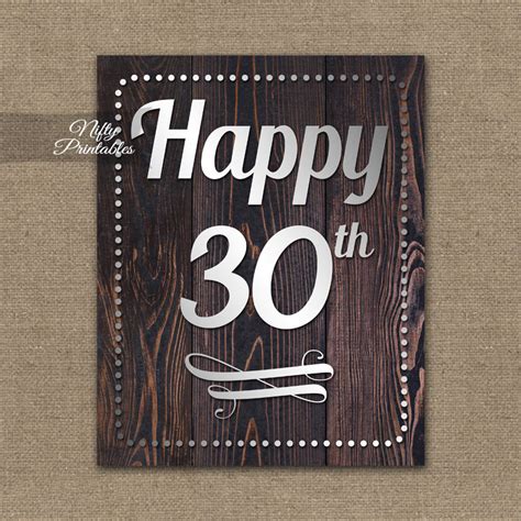 30th Birthday Sign - Rustic Wood - Nifty Printables