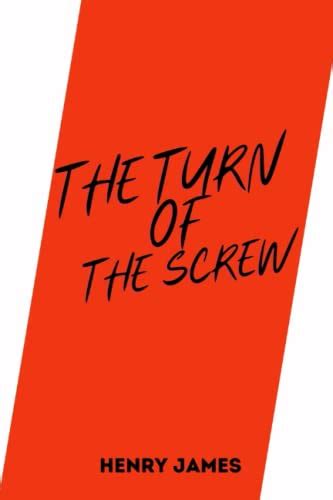 The Turn Of The Screw By Henry James By Henry James Goodreads