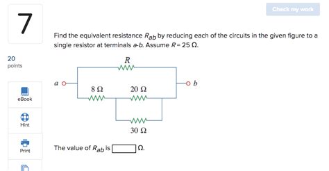 Solved Check My Work 7 Find The Equivalent Resistance Rab By Chegg