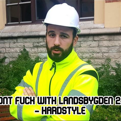 Stream Dont Fuck With Landsbygden 2 0 Hardstyle By Lank Listen Online For Free On SoundCloud
