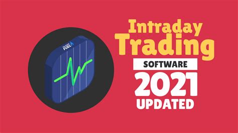 Top 10 Intraday Trading Software - 2021 Latest Updated List