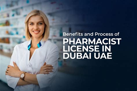 Benefits and Process of Pharmacist License in Dubai UAE
