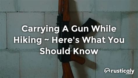 Carrying A Gun While Hiking Heres What People Dont Know