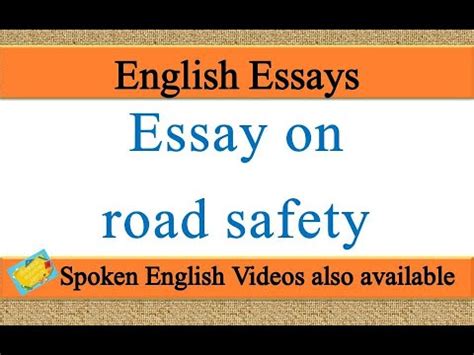 Write An Essay On Road Safety In English Essay Writing On Road Safety