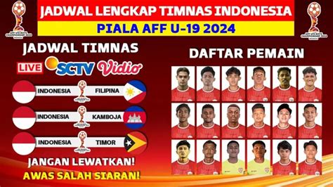 Merapat Inilah Jadwal Lengkap Dan Jam Tayang Pertandingan Piala AFF U