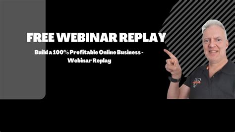 Build A 100 Profitable Online Business Webinar Replay Youtube