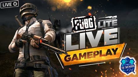 Noobs ARE BACK WITH 2nd LIVE STREAM OF THE DAY PUBG MOBILE LITE