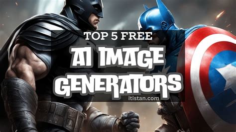 5 Best AI Image Generator Free Online Tools - ITISTAN