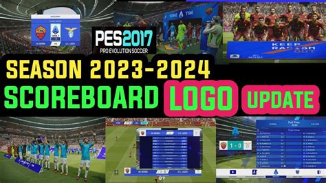 PES 2017 SCOREBOARD Serie A EA Sports Logo Season 2023 2024 YouTube