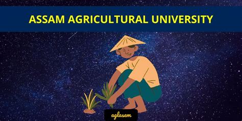 Assam Agricultural University 2023 Application Form Out Apply Here Know Last Date Aglasem