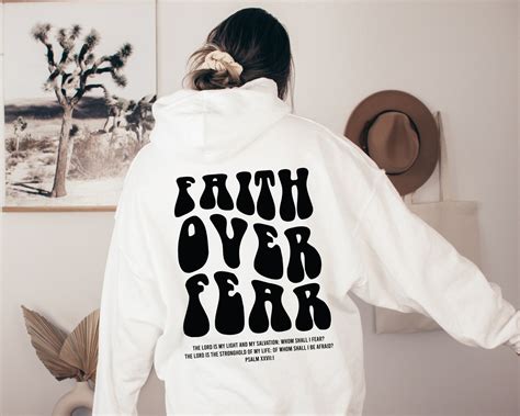 Faith Over Fear Hoodie Faith Sweatshirt Bible Verse Shirt Etsy