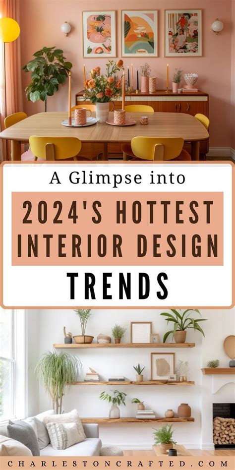 The Top New Interior Design Trends For 2025 In 2024 Trending Decor