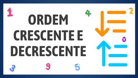 Ordem Decrescente De Negação - Atividade de Ordem Crescente e Decrescente - 2° e 3° ano - Tudo Sala de ...