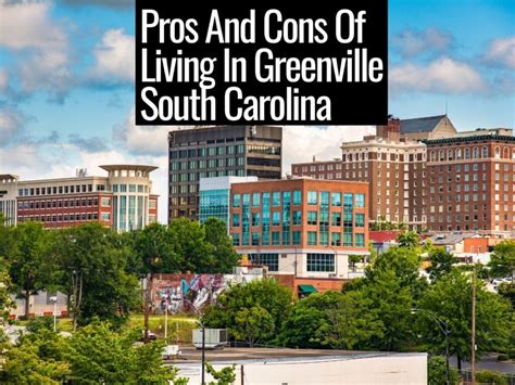 pros  cons  living  greenville sc  greenville sc living